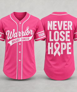 Personalized Never Lose Hope Breast Cancer Warrior Baseball Jersey